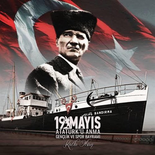 19 Mayıs Gazi Mustafa Kemal Atatürk'ü Anma Gençlik ve Spor Bayramımız kutlu olsun