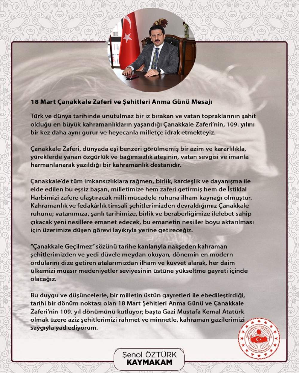 Kaymakamımız Şenol ÖZTÜRK' ün “18 Mart Çanakkale Zaferi ve Şehitleri Anma Günü” Mesajı